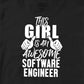 THIS GIRL IS AN AWESOME SOFTWARE ENGINEER TSHIRT