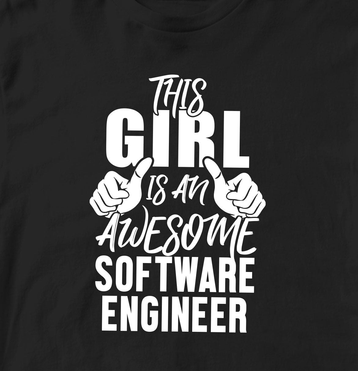 THIS GIRL IS AN AWESOME SOFTWARE ENGINEER TSHIRT