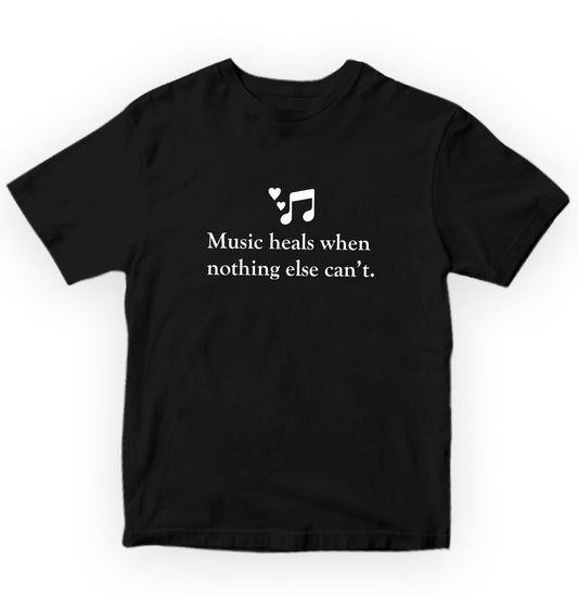 Music Heals When Nothing Else Cant Pure Cotton Women Round Neck Tshirt