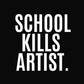 School Kills Artist Unisex Pure Cotton Round Neck Tshirt For Artist