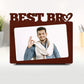 Personalised Pre-Printed Best Bro Photo Frame