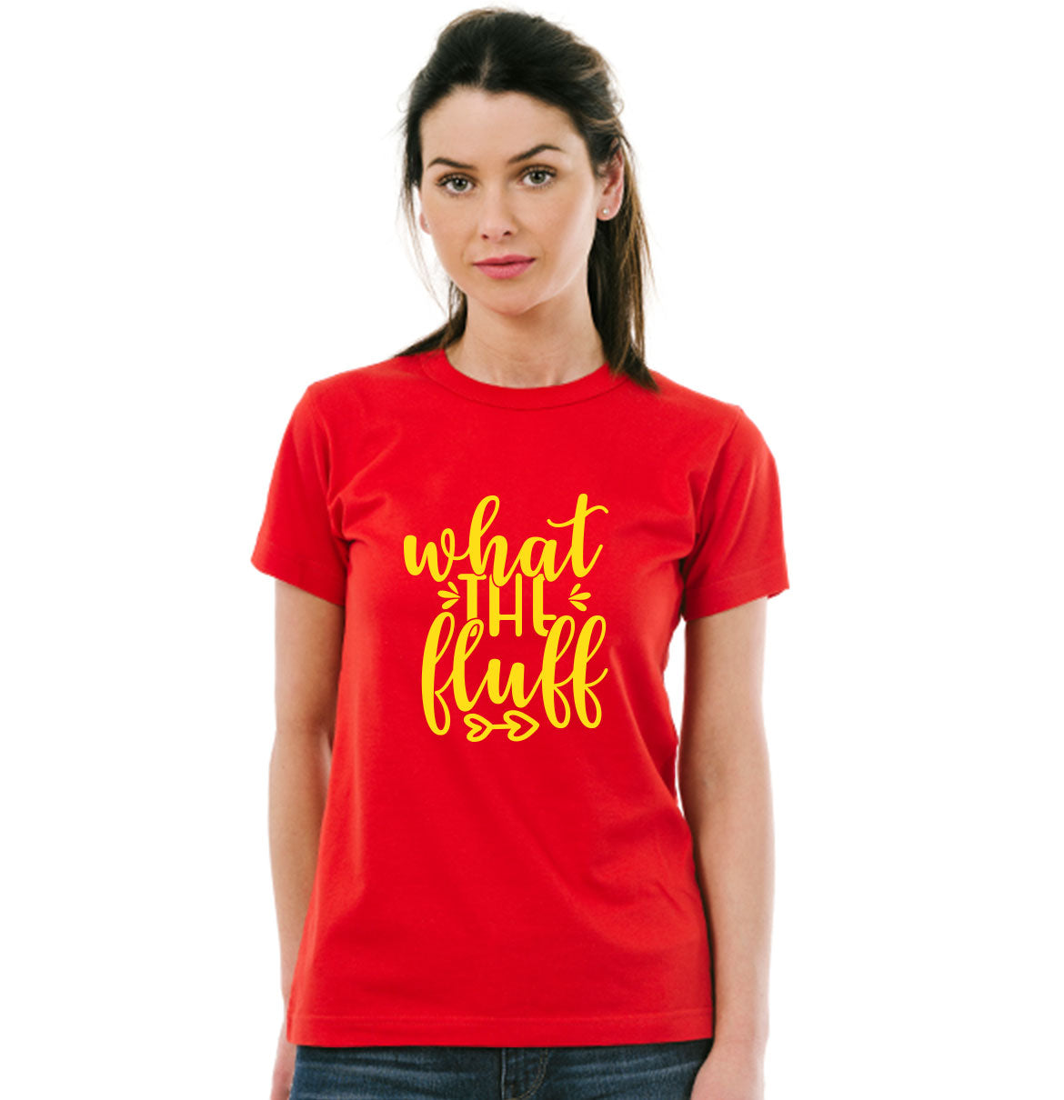 What The Fluff Pure Cotton Women Round Neck Tshirt