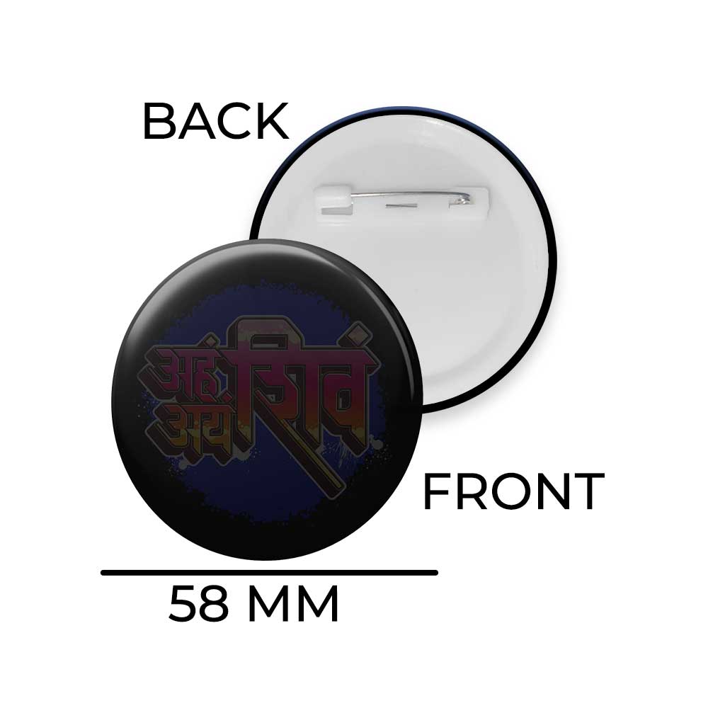 Sarvam Anityam 58 mm Round Pin Badges